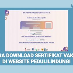 Cara Download Sertifikat Vaksin di Web Pedulilindungi